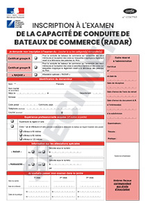 CERFA 12628-01 : Inscription à l'examen de la capacité de conduite de bateaux de commerce (RADAR)