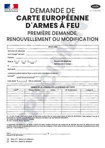 CERFA 10832-03 : Demande de carte européenne d'armes à feu (première demande, renouvellement ou modification)