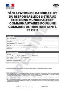 CERFA 14998-01 Déclaration de candidature du responsable de liste aux élections municipales et communautaires pour une commune de 1 000 habitants et plus Responsable de liste