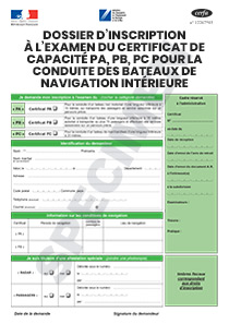 CERFA 12629-01 : Dossier d'inscription à l'examen du certificat de capacité PA, PB, PC pour conduite de bateaux de navigation intérieure